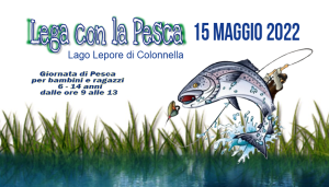 Open Day - Lega con la Pesca @ Lago Lepore Colonnella